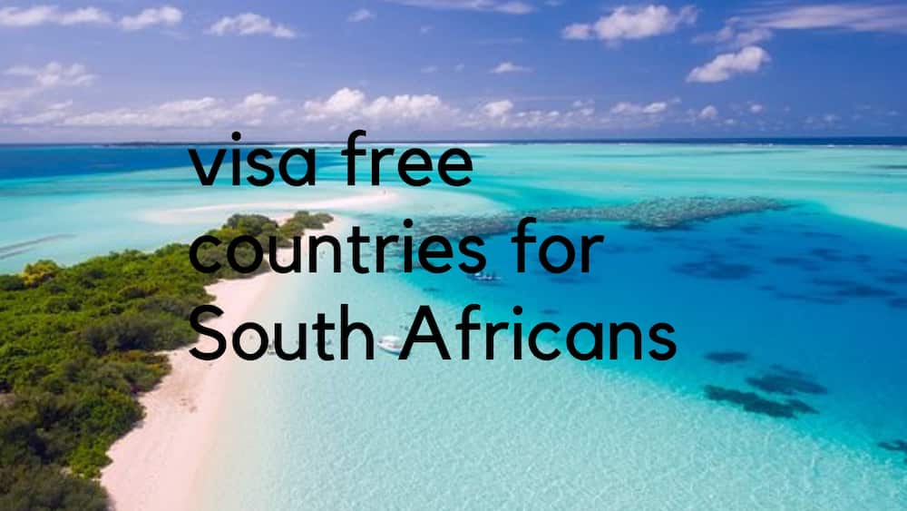List of all visa free countries for South Africans in 2019