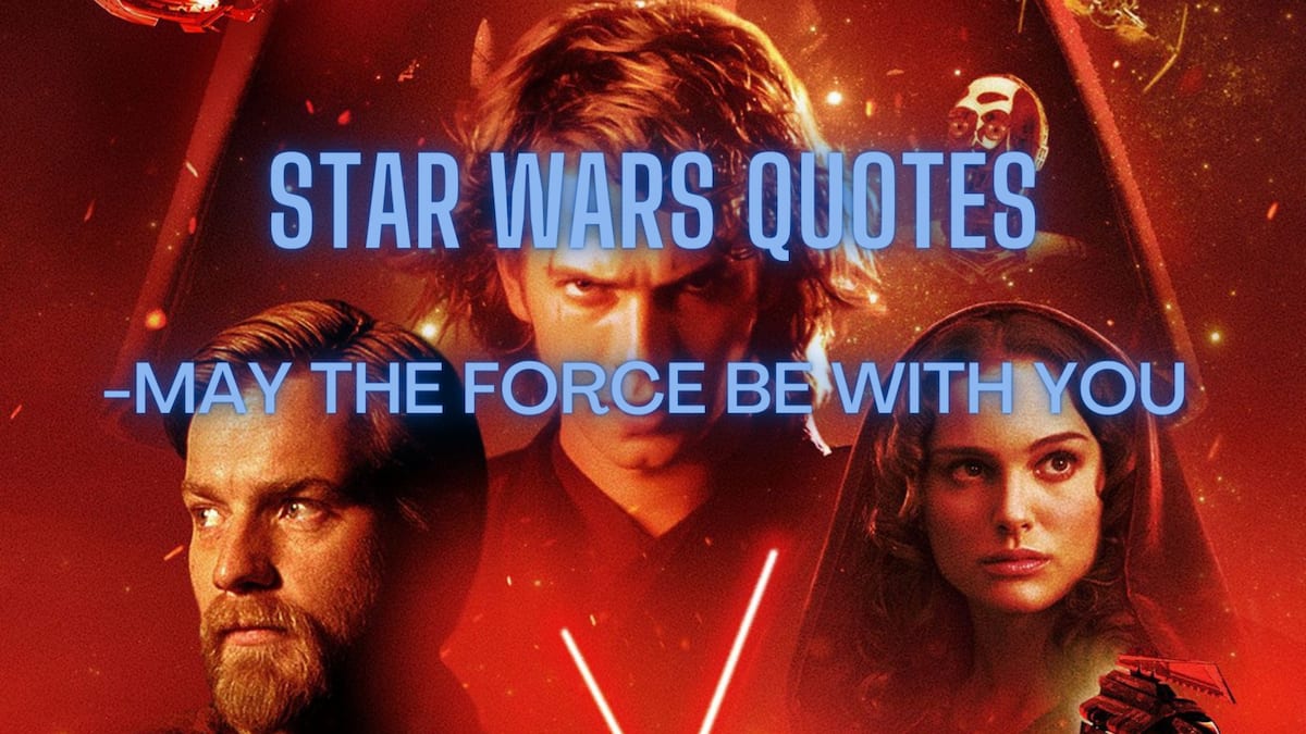 Star Wars: 17 Jedi Quotes To Inspire Your Everyday Life In the Galaxy