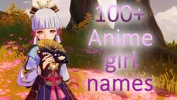 100+ cool anime girl names and their meanings with pictures