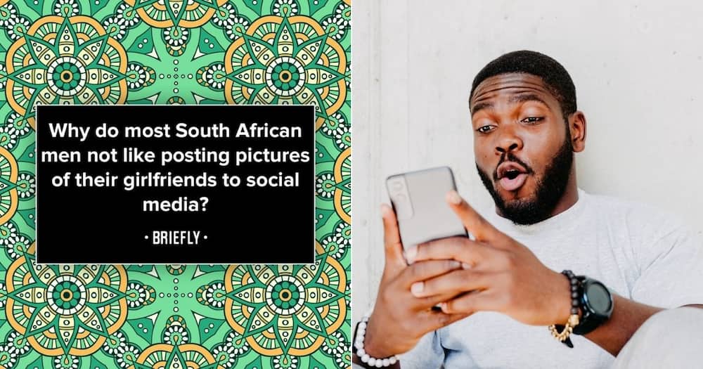 Mzansi, Why Many Men Don't Show Off Their Baes Online, Facebook, SA Relationships, Briefly News