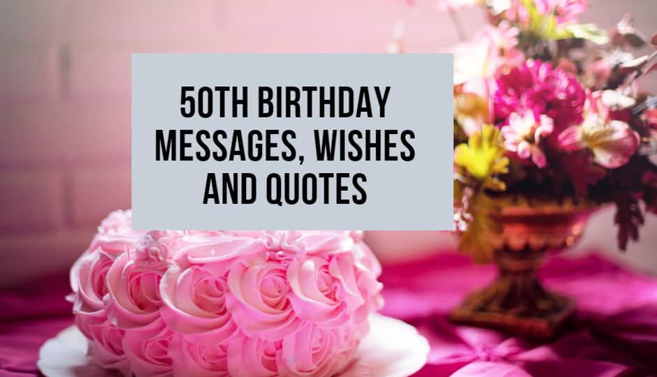 Best 50th birthday messages
