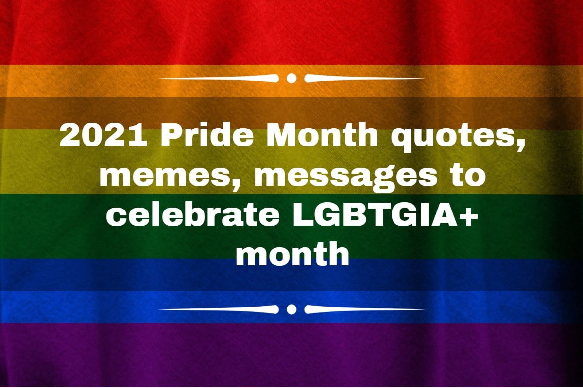 gay pride quotes 2021
