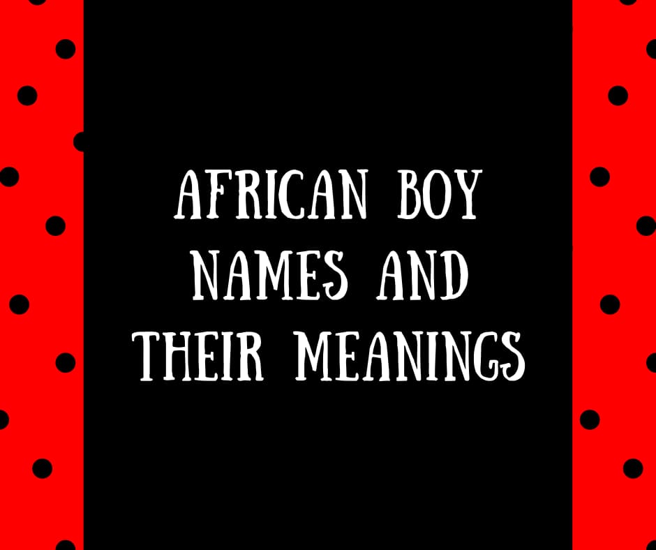 African Boy Names That Mean Strength