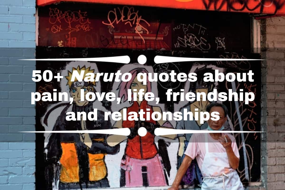 naruto shippuden sayings and quotes