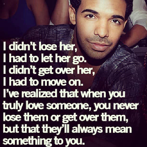 120 best Drake quotes about love, friends, life, loyalty and haters ...