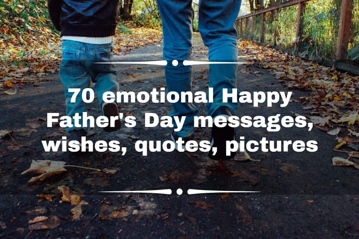 Happy Father's Day 2021: Wishes, Quotes, HD Images, SMS, Facebook Status,  Wallpapers and WhatsApp msgs