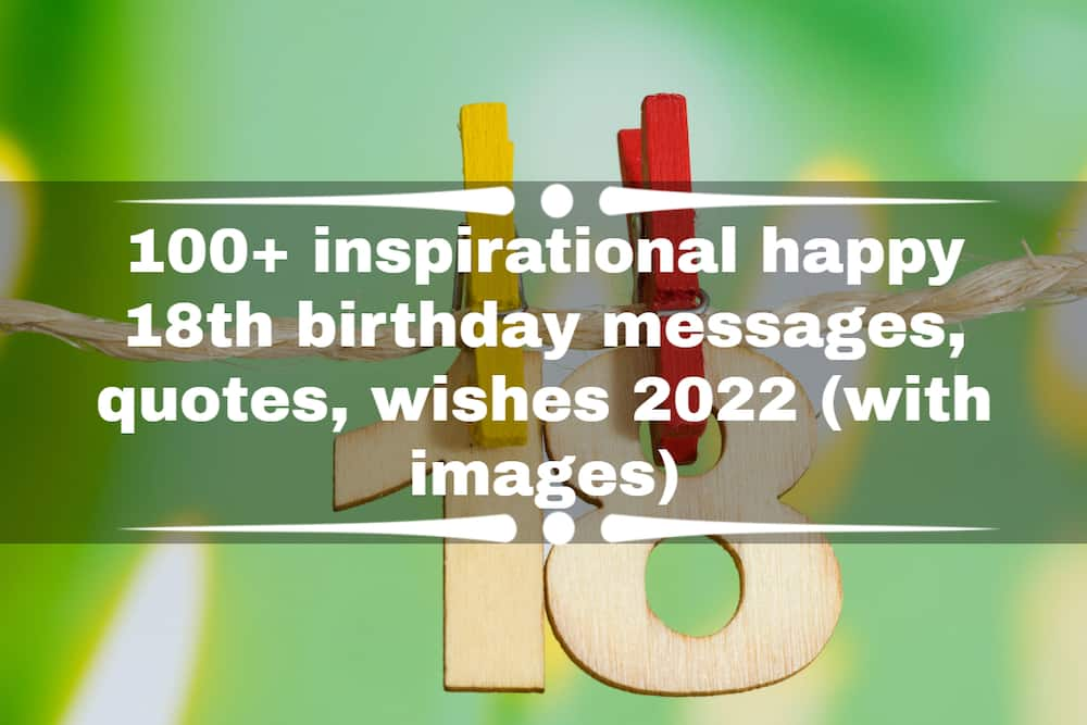 100+ inspirational happy 18th birthday messages, quotes, wishes 2022 ...