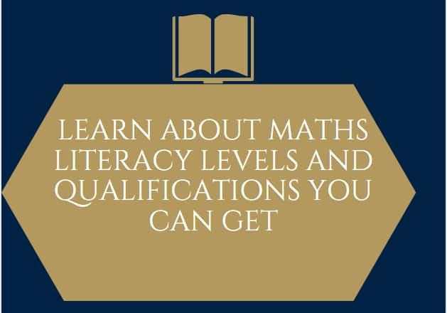 Maths Literacy levels and qualifications you can get