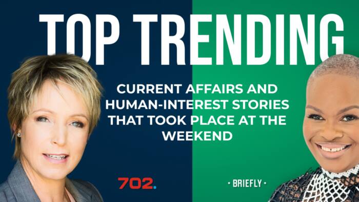 Briefly News unpacks top stories of the week with Radio 702