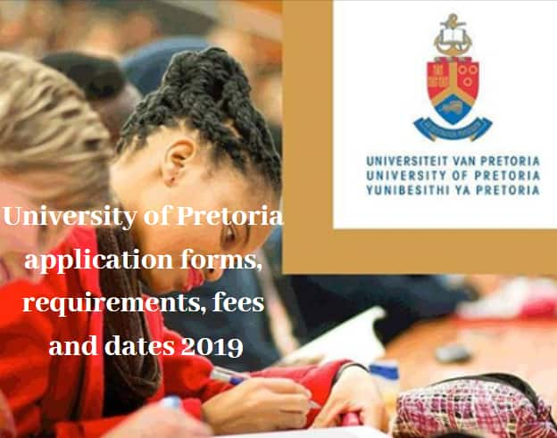 University Of Pretoria Forms Requirements Fees And Dates 2019 Briefly Sa 9345