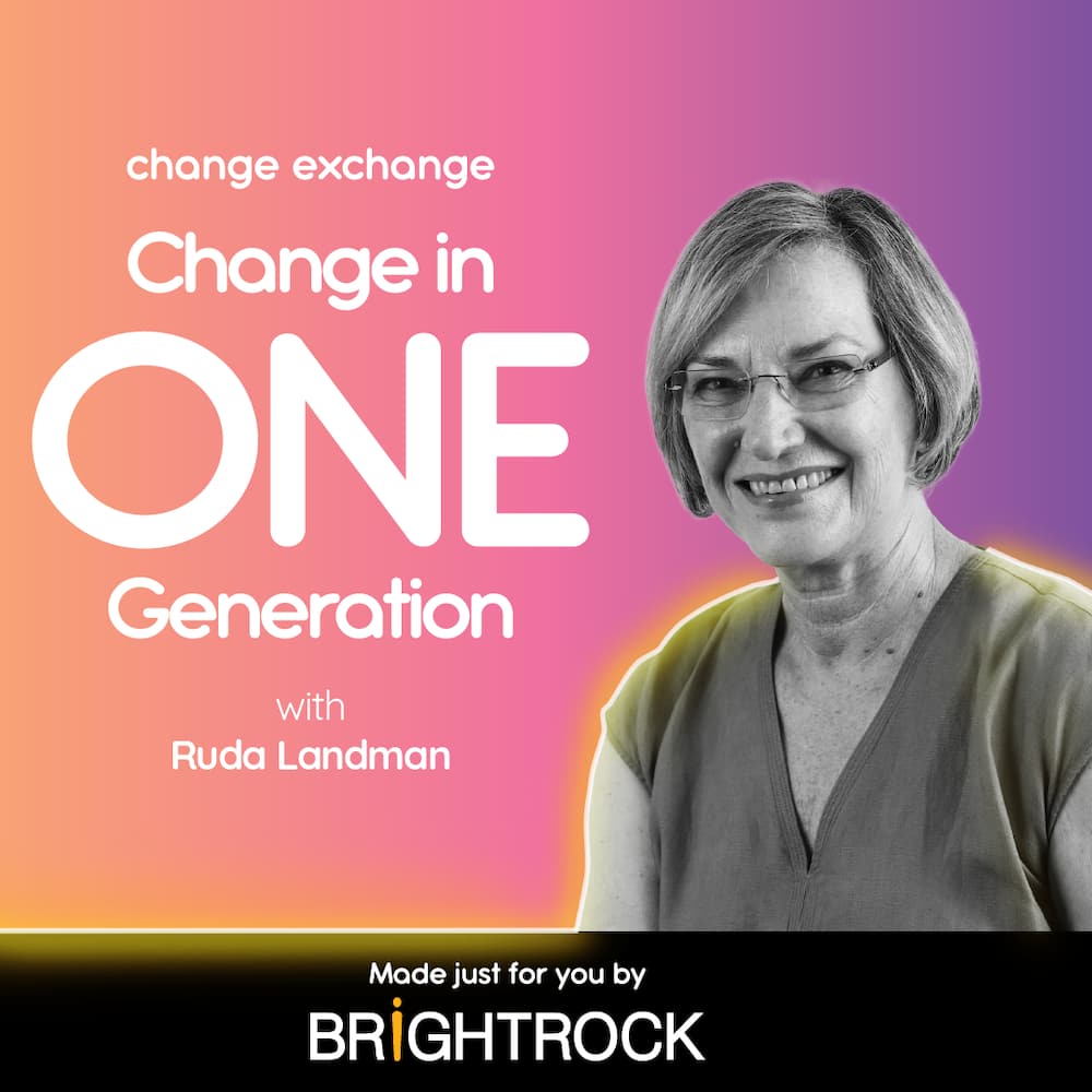 Veteran journalist hosts the Change in One Generation podcast to inspire South Africans.