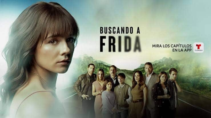 The search for Frida on Telemundo