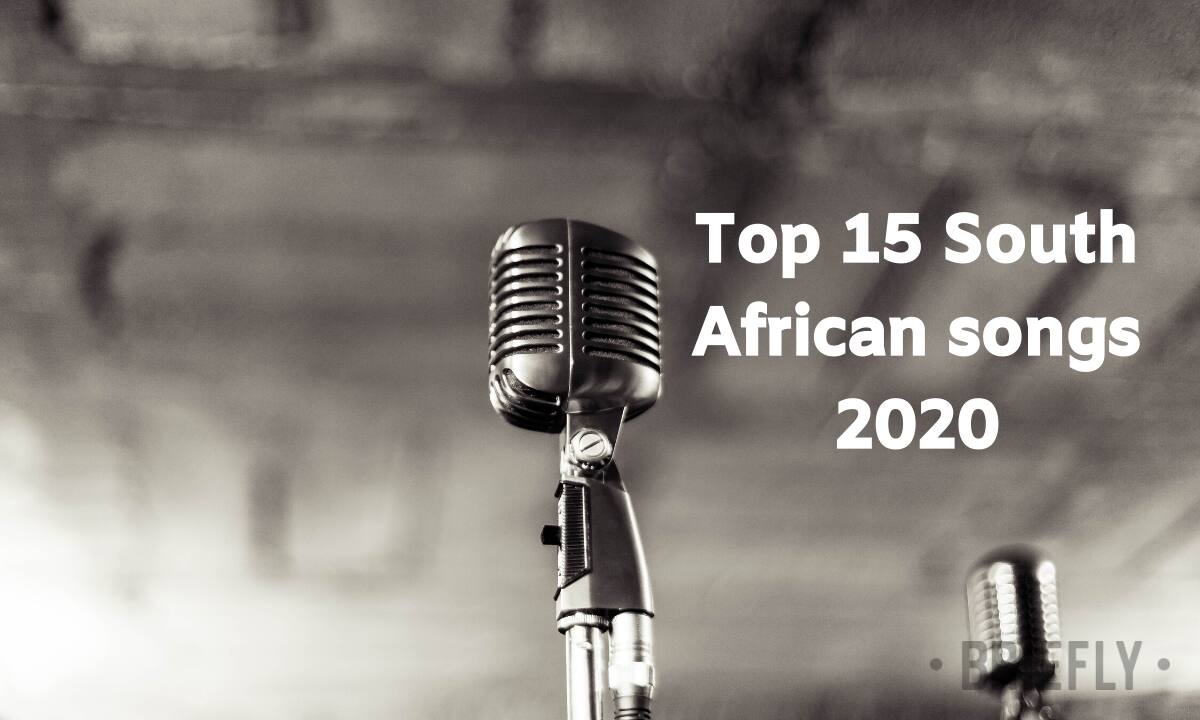 Top 15 South African songs 2020 The trendiest songs so far