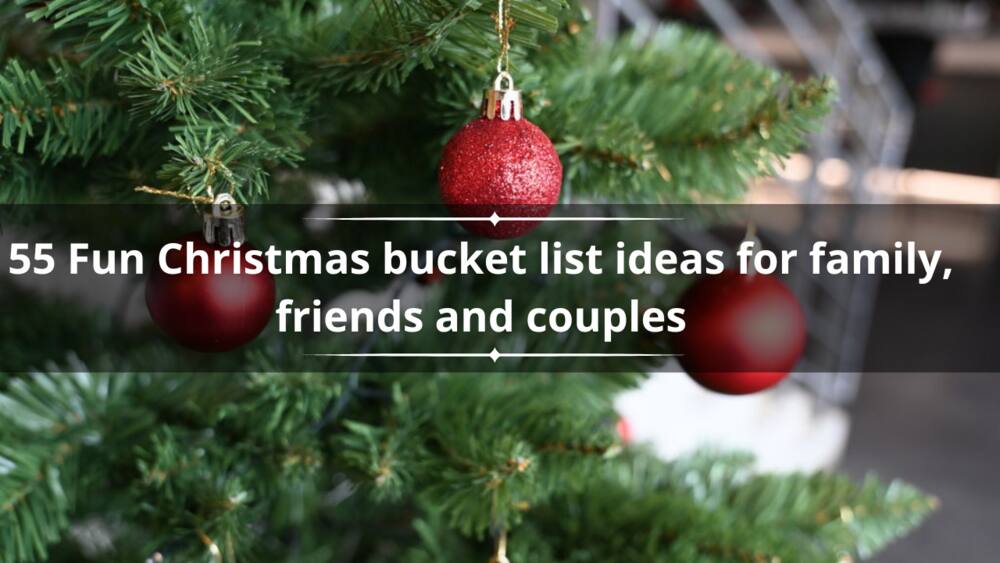 55 Fun Christmas bucket list ideas: For family, friends, couples