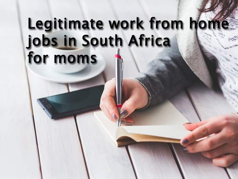 Legitimate work from home jobs in South Africa for moms