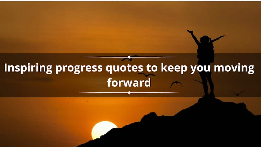 Inspiring progress quotes